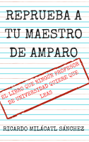 Reprueba a tu maestro de amapro - Milácatl.pdf